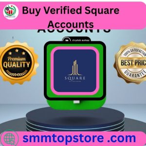 Buy Verified Square Accounts