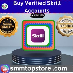 Buy Verified Skrill Accounts