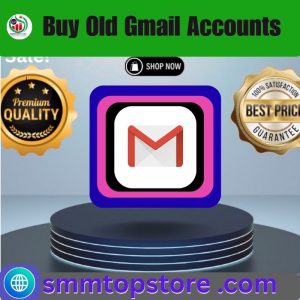 Buy Old Gmail Accounts